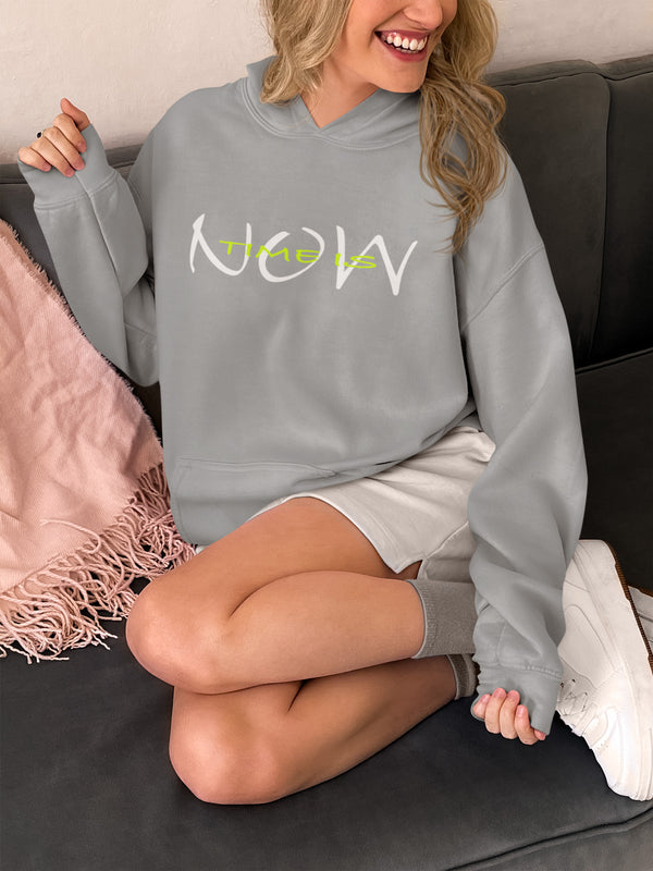 Time Is Now Hooded Sweatshirt