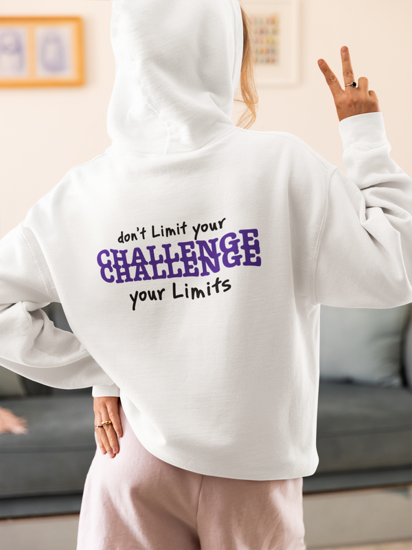 Challenge You Limits Hooded Sweatshirt